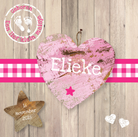 Sloophout geboortekaart met roze houten hart en stempels voor meisje